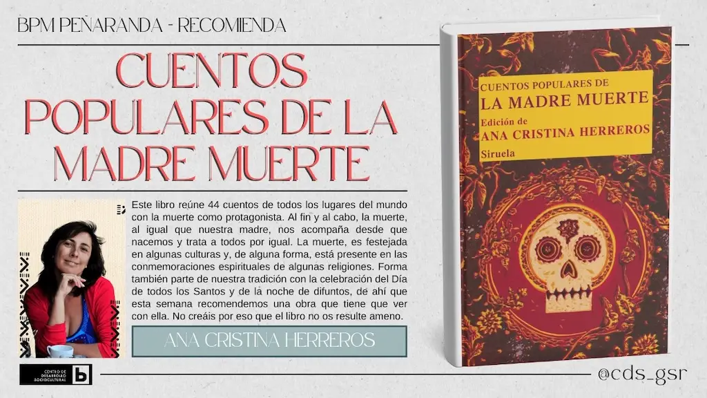 Cuentos populares de la madre muerte es el libro que nos recomienda José Luis Sánchez desde la biblioteca